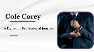 Cole Corey - A Dynamic Professional Journey