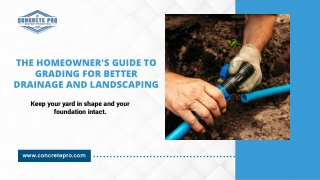 The Homeowner’s Guide to Grading for Better Drainage and Landscaping