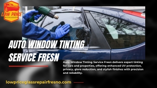 Auto Window Tinting Service Fresno