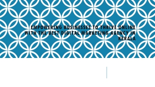 Empowering Businesses to Thrive Online with the Best Digital Marketing Agency In Kerala
