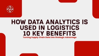 How Data Analytics is Used in Logistics – 10 Key Benefits
