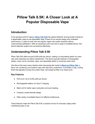 Pillow Talk 8.5K: A Closer Look at A Popular Disposable Vape