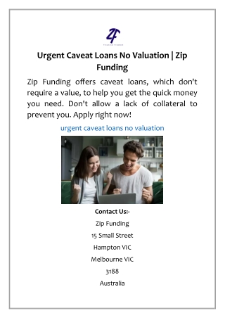 Urgent Caveat Loans No Valuation | Zip Funding