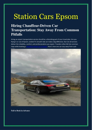Hiring Chauffeur-Driven Car Transportation Stay Away From Common Pitfalls