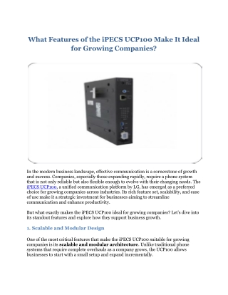 What Features of the iPECS UCP100 Make It Ideal for Growing Companies