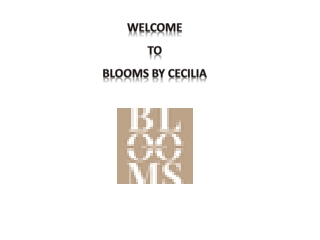 Blooms By Cecilia