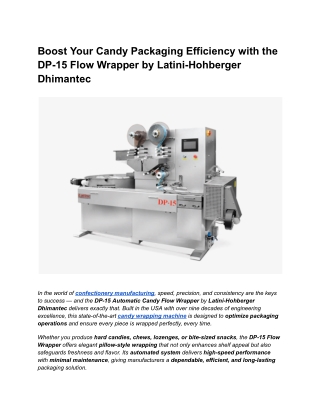 Boost Your Candy Packaging Efficiency with the DP-15 Flow Wrapper by Latini-Hohberger Dhimantec