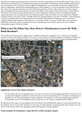 Settlement For Road Breakout From A Motorbike Mishap