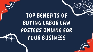 Top Benefits of Buying Labor Law Posters Online for Your Business
