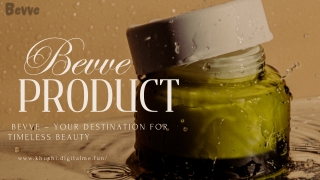 Bevve – Your Destination for Timeless Beauty