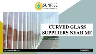 CURVED GLASS SUPPLIERS NEAR ME