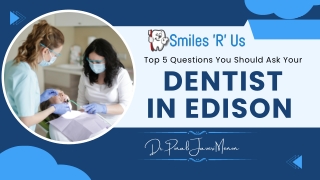 Top 5 Questions You Should Ask Your Dentist in Edison
