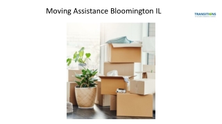 Moving Assistance Bloomington IL