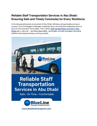Reliable Staff Transportation Services in Abu Dhabi_ Ensuring Safe and Timely Commutes for Every Workforce