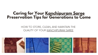 Caring for Your Kanchipuram Saree Preservation Tips for Generations to Come