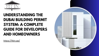 Understanding the Dubai Building Permit System A Complete Guide for Developers and Homeow
