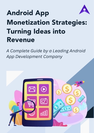 Android App Monetization Strategies: Turning Ideas into Revenue