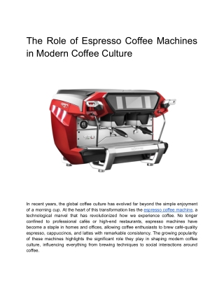 The Role of Espresso Coffee Machines in Modern Coffee Culture