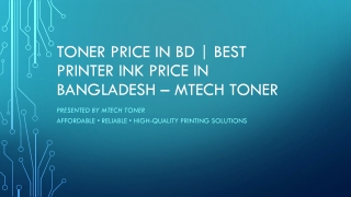 Toner Price in BD | Best Printer Ink Price in Bangladesh – Mtech Toner