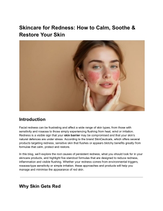 Skincare for Redness: How to Calm, Soothe & Restore Your Skin