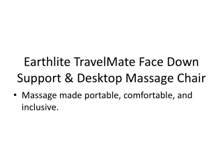 Earthlite TravelMate Face Down Support & Desktop Massage Chair