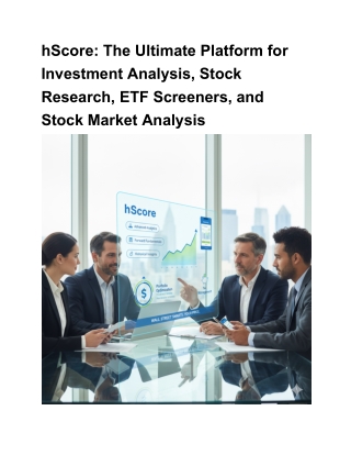 hScore Investment Analysis, Stock Research, ETF Screeners, and Stock Market Analysis