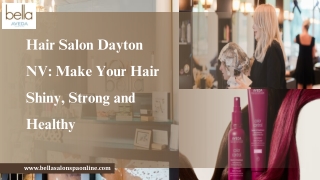 Hair Salon Dayton NV Make Your Hair Shiny, Strong and Healthy