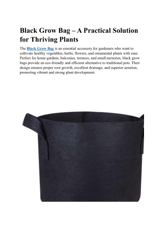 Black Grow Bag – Durable & Eco-Friendly Solution for Home Gardening