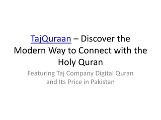 TajQuraan – The Future of Holy Reading with Taj Company Digital Quran