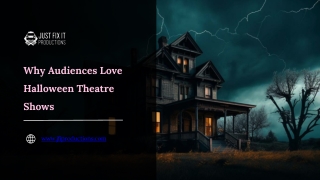 Why Audiences Love Halloween Theatre Shows