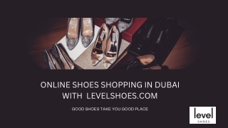 Online Shoes Shopping in Dubai with LevelShoes.com