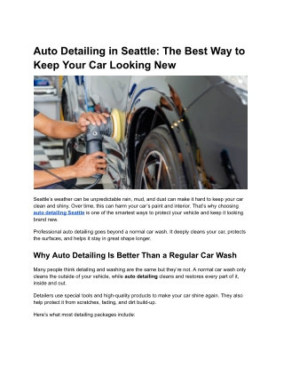 Auto Detailing in Seattle: The Best Way to Keep Your Car Looking New
