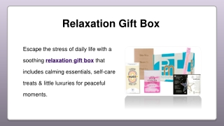 Relaxation Gift Box