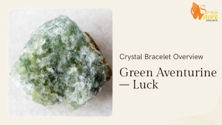 Crystal Bracelet Overview  Green Aventurine – Luck