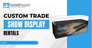 Custom Trade Show Display Rentals by Exhibit People – Tailored for Maximum Impact