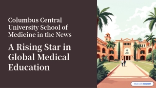 Columbus Central University School of Medicine in the News A Rising Star in Global Medical Education (2)