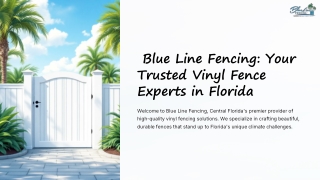 Blue-Line-Fencing-Your-Trusted-Vinyl-Fence-Experts-in-Florida