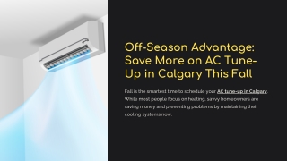 Off-Season Advantage Save More on AC Tune-Up in Calgary This Fall