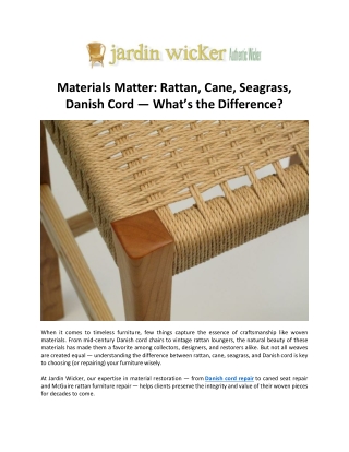 Rattan, Cane, Seagrass & Danish Cord: Key Differences
