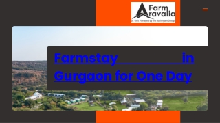 Farmstay in Gurgaon for One Day - Farm Aravalia