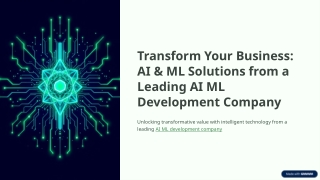transform-your-business-ai-and-ml-solutions-from-a-leading-ai-ml-development-company-251006094318-b2ad45dc