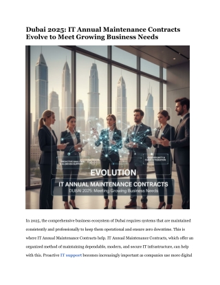 Dubai 2025 IT Annual Maintenance Contracts Evolve to Meet Growing Business Needs