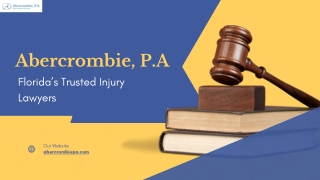 Abercrombie, P.A Florida’s Trusted Injury Lawyers