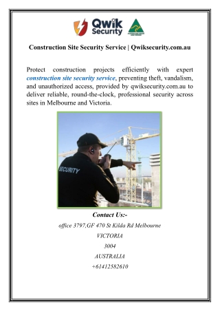 Construction Site Security Service | Qwiksecurity.com.au
