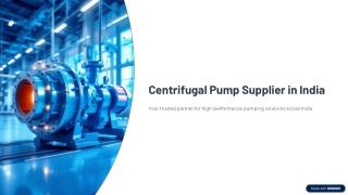 Centrifugal Pump Supplier in India – High Efficiency Guaranteed