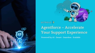Agentforce – Accelerate Your Support Experience