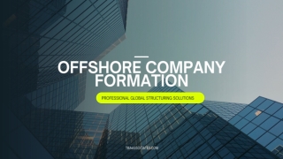 Offshore Company Formation - Professional Global Structuring Solutions