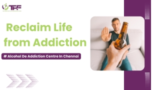 Alcohol De Addiction Centre In Chennai - Turning Point Foundation