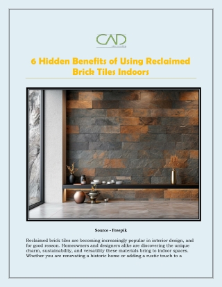 6 Hidden Benefits of Using Reclaimed Brick Tiles Indoors