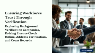 Ensuring Workforce Trust Through Verification